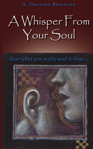 A Whisper From Your Soul
